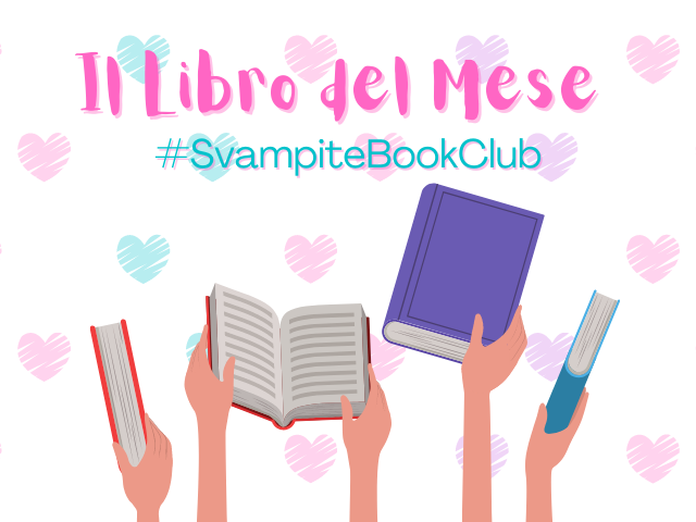 #SvampiteBookClub : il nostro gruppo di lettura e libro del mese di GENNAIO