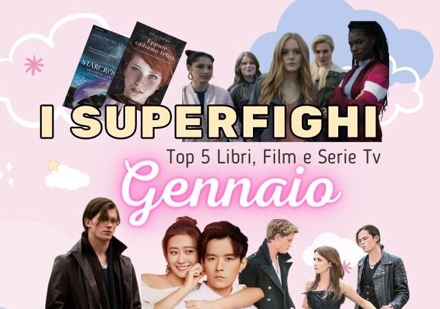 I SuperFighi di Gennaio: Top 5 Libri, Film e Serie tv!