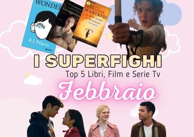 I SuperFighi di Febbraio: Classifica libri e film