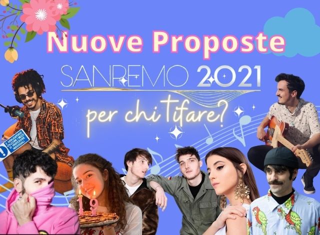 Nuove proposte Sanremo 2021: Ecco chi tifare