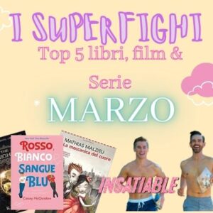 I SuperFighi di Marzo: classifica libri e film