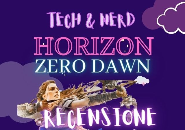 Horizon Zero Dawn Recensione