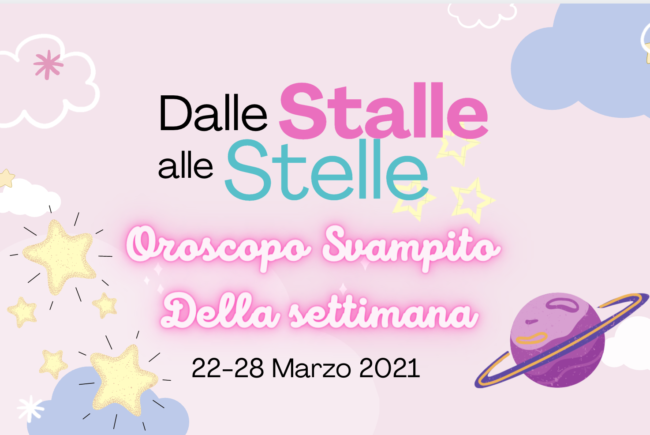 Oroscopo 22-28 marzo: DalleStalleAlleStelle